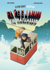 Elvin Griff agentur 5 - Flýggjanin til háfjallið