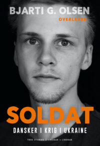 Soldat Dansk soldat i krig i Ukraine