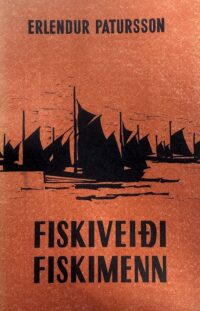 Fiskiveiði Fiskimenn