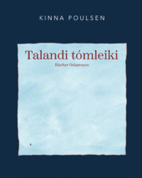 Talandi tómleiki - Bárður Oskarsson