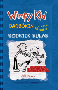 Wimpy Kid Dagbókin hjá einum vussi 2 - Rodrick rular
