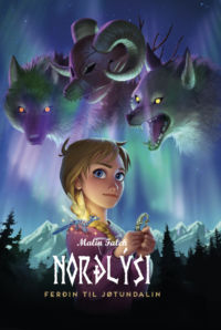 Norðlýsi 1 - Ferðin til Jøtundalin