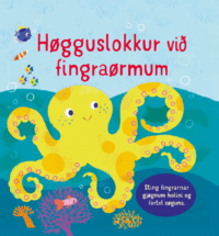 Høgguslokkur við fingraørmum