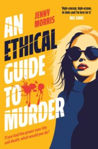 An Ethical Guide To Murder