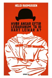 Hvør ansar eftir leiðaranum tá ið hart leikar á ? - Image 1