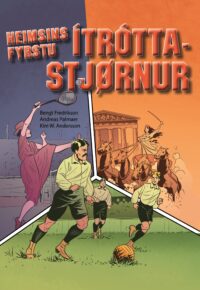 Heimsins fyrstu ítróttarstjørnur