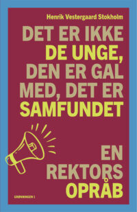 Det er ikke de unge, den er gal med, det er samfundet - Image 1