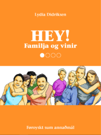 Hey! Familja og vinir - Image 1