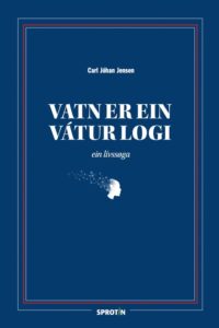 Vatn er ein vátur logi