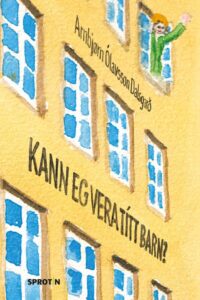 Kann eg vera títt barn