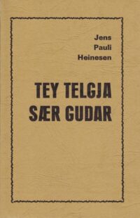 Tey telgja sær gudar