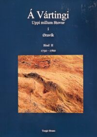 Á Vártingi Uppi millum Stovur í Øravík Bind 2
