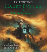 Harry Potter og hálvblóðsprinsurin 6  Myndprýdd